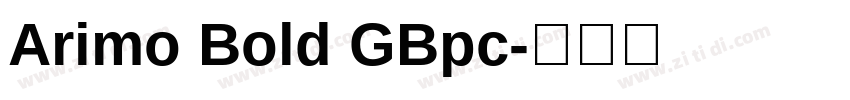 Arimo Bold GBpc字体转换
